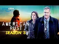 American Rust Season 3 Release Date Update and