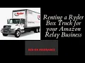 Renting a box truck for Amazon Relay Ryder Truck Rental Review