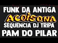 Download Lagu SEQUENCIA A COISONA PAM DO PILAR DJ TRIPA