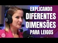 Download Lagu DIFERENTES DIMENSÕES, ENTENDA O QUE SÃO - Cintia Camerin