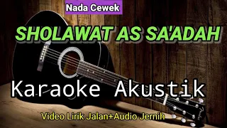 Download SHOLAWAT AS SA'ADAH | Karaoke Akustik | Nada Cewek MP3