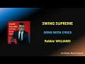 Download Lagu SWING SUPREME - ROBBIE WILLIAMS - LYRICS (HQ)