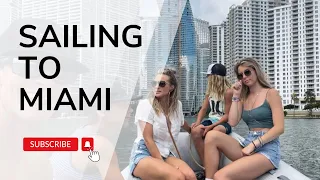 Episode 3 Sailing to Miami