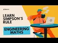 Simpson s Rule Numerical Methods Engineering Mathematics Module 4 lecture 4
