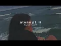 alan walker & ava max - alone pt. ii (slowed + reverb)