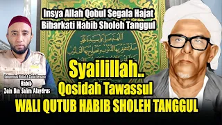 Download SHOLAWAT TAWASSUL HABIB SHOLEH TANGGUL ❗ Qobul Segala Hajat Bibarkati Habib Sholeh Tanggul MP3