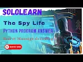 The Spy Life Project Answer in Python Message Encryption program answer Sololearn