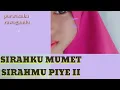 Download Lagu SIRAHKU MUMET SIRAHMU PIYE II +lirik,  hadroh Al Banjari versi sholawat (corona) yang lagi viral