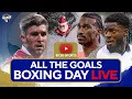 ALL GOALS FROM THE EFL Championship Boxing Day Golazo Show CBS Sports Golazo