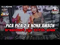 Download Lagu DJ TIMUR KE BARAT SELATAN KE UTARA PICA PICA 2 X NONA AMBON BREKABEAT FULL MELODY TERBARU 2025