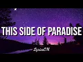 Download Lagu This Side of Paradise - Coyote Theory (Lirik \u0026 Terjemahan)🎵