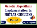 How to Implement Genetic Algorithms in Software Part-2 Dr J A Laghari