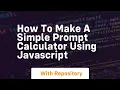 How to make a simple prompt calculator using javascript
