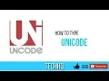 How To Type Unicode on Mac