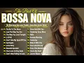 Download Lagu Bossa Nova Covers of Popular Songs 2025🌺Bossa Nova Jazz Covers 2025🌷Top Bossa Nova Cover Songs 2025
