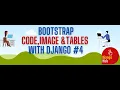 Bootstrap code image and tables with Django