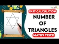 Number of Triangles - Maths Trick to find out the no of triangle puzzle