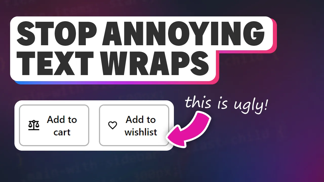 Outline Video A flexbox trick to improve text wrapping