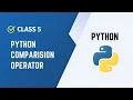 Python Comparison Operators Explained Beginner Guide