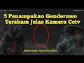 Download Lagu TEREKAM CCTV! Penampakan hantu GENDERUWO NYATA,5 Penampakan Hantu Terjelas Dan Seram