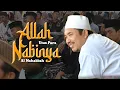 ALLAH UTUS PARA NABINYA - AL MAHABBAH WALISONGO