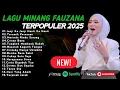 FAUZANA   LAGU MINANG TERBARU FULL ALBUM TERPOPULER 2025   Janji Ka Janji   Tarumik Perasaan 🎶