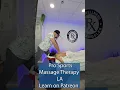 Spine Massage Therapy LA Massage with CBD