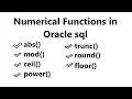 Numerical functions in oracle sql mod floor ceil abs power trunc function in sql