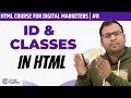 What are IDs Classes in HTML IDs vs Classes in HTML