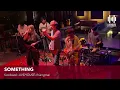 ทำไมต้องรักเธอ Feat.คริส หอวัง,อุ๋ย Buddha Bless(Something Band 14/08/2566)