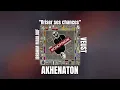 Akhenaton & Veust ft. Ibrahim Maalouf - Briser ses chances (Sans paroles)