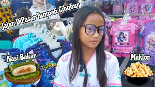 Pagi Pagi Ara Jajan Ke Pasar Tumpah Cibubur