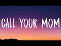 Noah Kahan Lizzy McAlpine - Call Your Mom