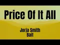 Price Of It All || Jorja Smith || Bait || karaoke