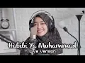 Download Lagu HABIBI YA MUHAMMAD - ARINIL HAQ SAL SABILAH (Live Version) | Ngabuburit Sholawatan 2022