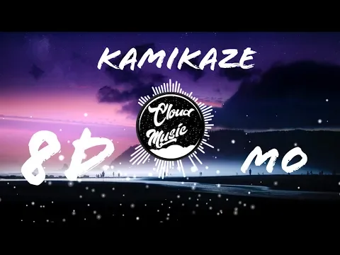 Download MP3 Kamikaze | MO | 8D Audio