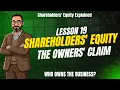 Shareholders Equity Explained The Final Piece of the Balance Sheet Lesson 19