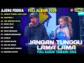 Lagu ALBUM Ajeng Febria || JANGAN TUNGGU LAMA LAMA - AISHITERU 2 - NIRWANA MUSIC Full Album Terbaru 2026