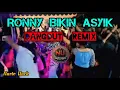 Download Lagu RONNY BIKIN ASYIK - DANGDUT REMIX NEW - Narto Uack 🌴