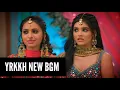 Download Lagu YRKKH New BGM | BGM From Ep 423 S-67