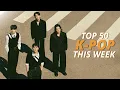 Tp 50 Kpop Trending Songs - Top Kpop Songs 2025 - Kpop Playlist