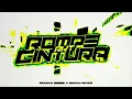 ROMPE CINTURA RKT - Franco Giorgi x Nahuu Remix.