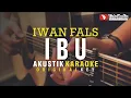 Download Lagu ibu - iwan fals akustik karaoke