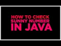 Sunny number in java
