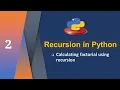 Factorial Using Recursion in Python Recursion in Python Example