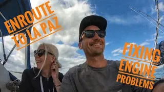 Sailing Cabo San Lucas to La Paz Vlog#25