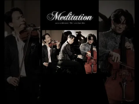 Most Famous Classical Meditation from 'Thais' (J.Massenet) #레이어스클래식 #violin #piano #cello