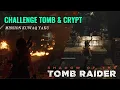 Shadow of the Tomb Raider Challenge Tomb Crypt Mission Kuwaq Yaku