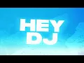 Download Lagu Joel Corry - Hey DJ (Official Lyric Video)