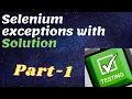 Common Selenium Exceptions with Solution Part-1 QA Automation Talk